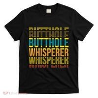 Butthole Whisperer Sarcastic Jokes Retro Funny Jokes Sarcastic T-Shirt thumb 0