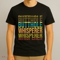 Butthole Whisperer Sarcastic Jokes Retro Funny Jokes Sarcastic T-Shirt thumb 3