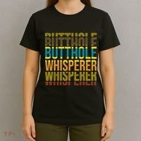 Butthole Whisperer Sarcastic Jokes Retro Funny Jokes Sarcastic T-Shirt thumb 4