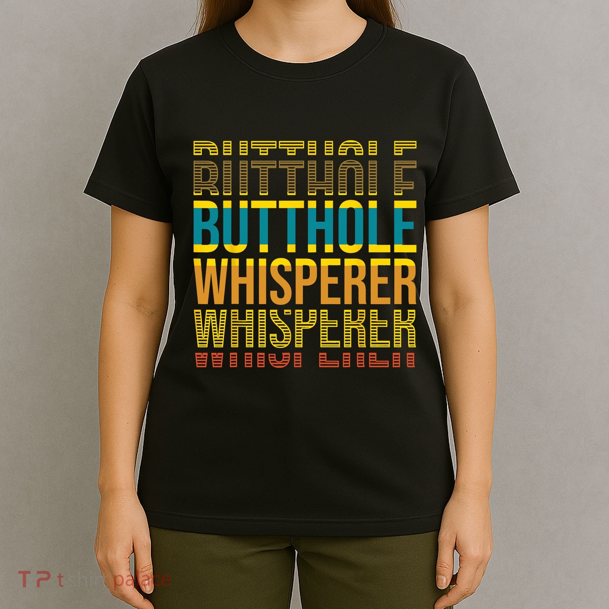 Butthole Whisperer Sarcastic Jokes Retro Funny Jokes Sarcastic T-Shirt