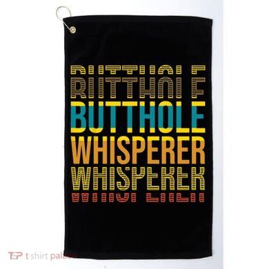 Butthole Whisperer Sarcastic Jokes Retro Funny Jokes Sarcastic Golf Towel