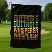 Butthole Whisperer Sarcastic Jokes Retro Funny Jokes Sarcastic Golf Towel thumb 1