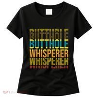 Butthole Whisperer Sarcastic Jokes Retro Funny Jokes Sarcastic Women's T-Shirt thumb 0