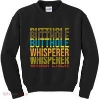 Butthole Whisperer Sarcastic Jokes Retro Funny Jokes Sarcastic Kids Sweatshirt thumb 0