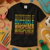 Butthole Whisperer Sarcastic Jokes Retro Funny Jokes Sarcastic Kids T-Shirt thumb 3