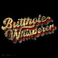Butthole Whisperer Sarcastic Jokes Retro Funny Present Trending Women's T-Shirt thumb 6