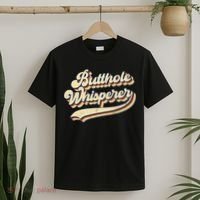 Butthole Whisperer Sarcastic Jokes Retro Vintage Trending T-Shirt thumb 2
