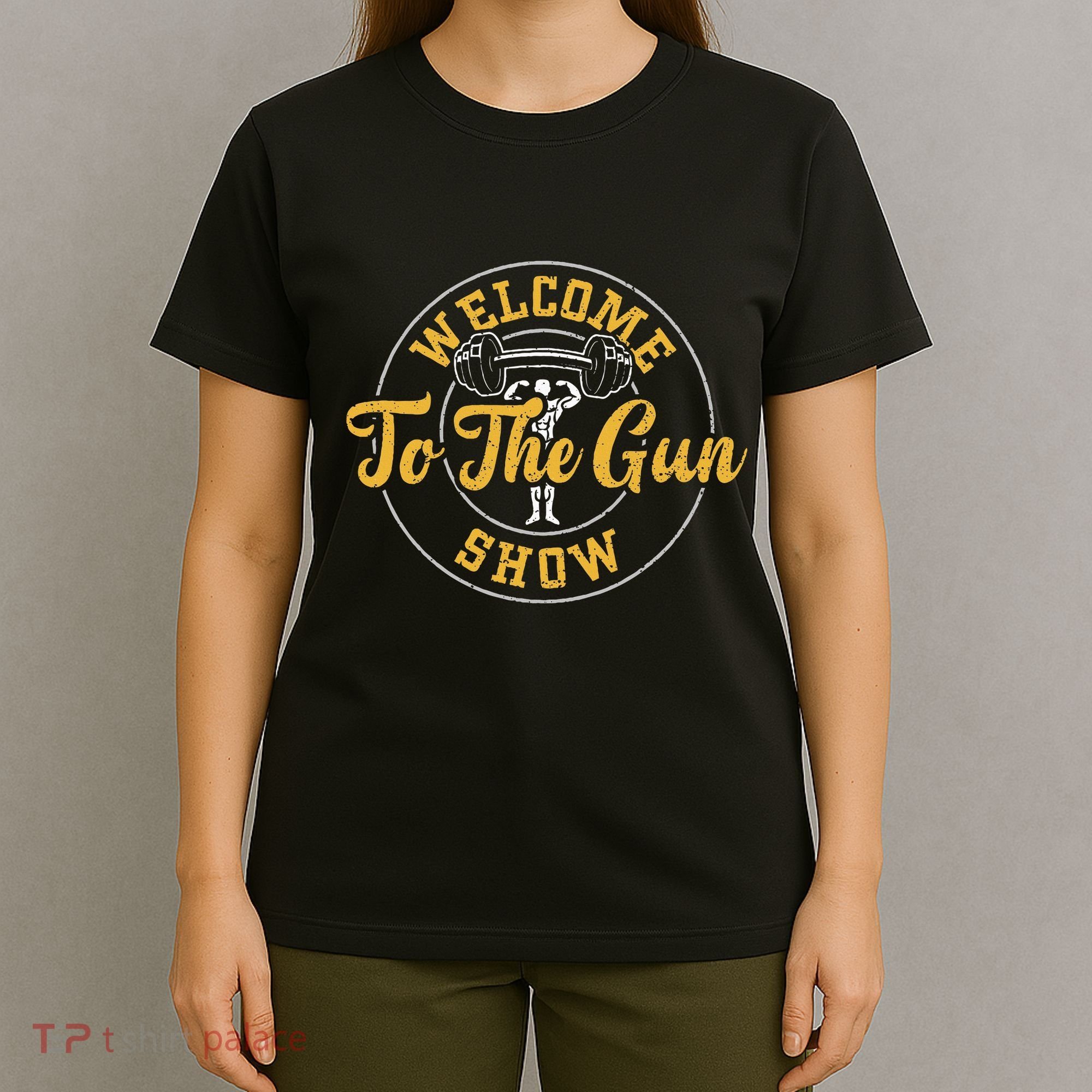 Bodybuilding Welcome To The Gun Show Gym Sayings T-Shirt