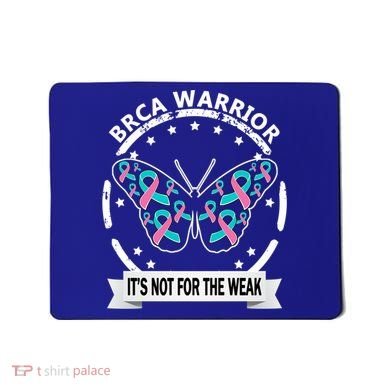 Brca Warrior Teal Pinkgiftribbon Breast Cancer Warrior Meaningful Gift Mousepad