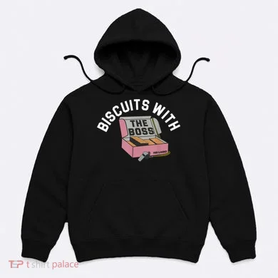 Biscuits With The Boss Hoodie