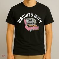 Biscuits With The Boss T-Shirt thumb 3