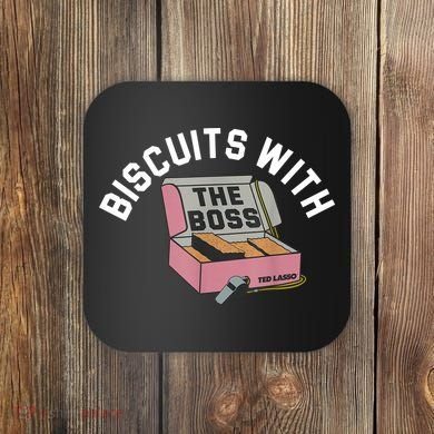 Biscuits With The Boss Coaster