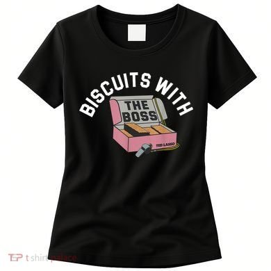 Biscuits With The Boss Women's T-Shirt