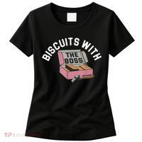 Biscuits With The Boss Women's T-Shirt thumb 0
