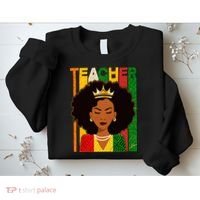 Black Woman Teacher African Black American History Sweatshirt thumb 2