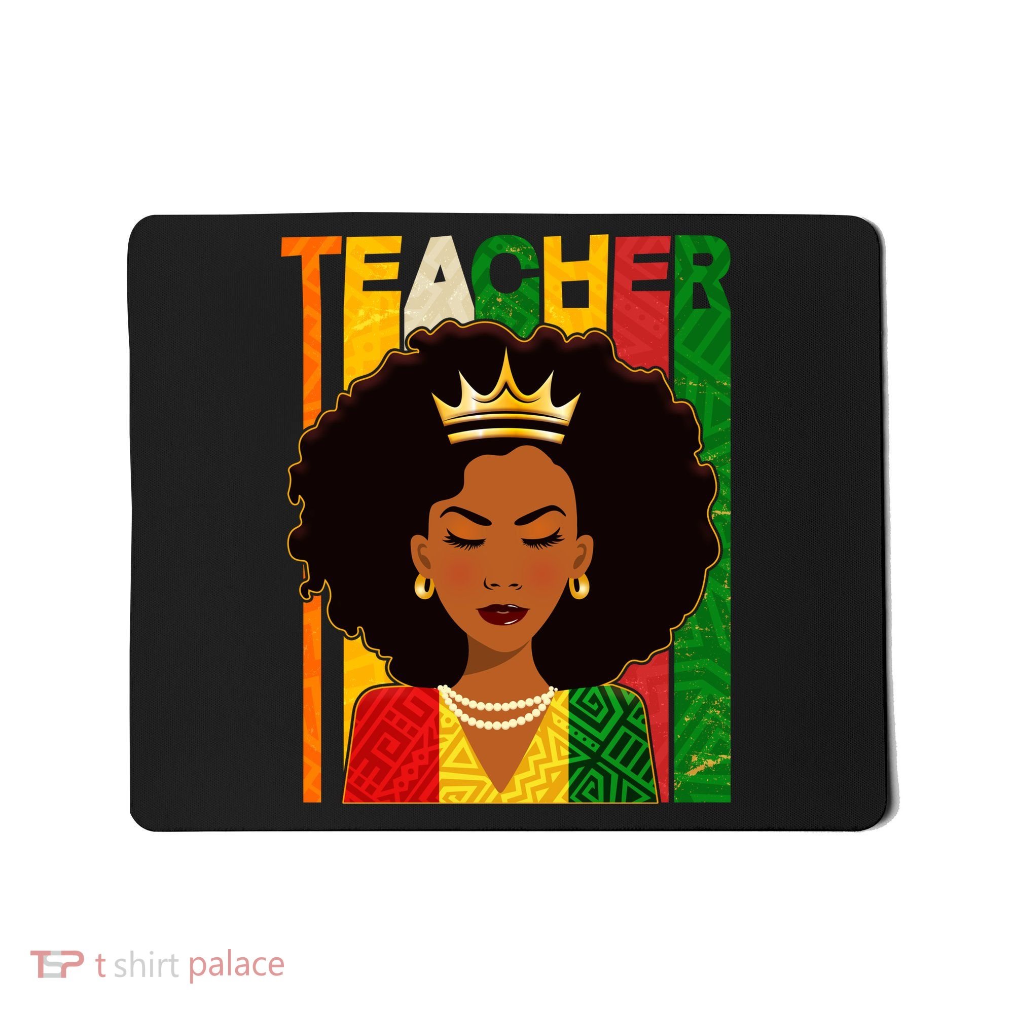 Black Woman Teacher African Black American History Mousepad