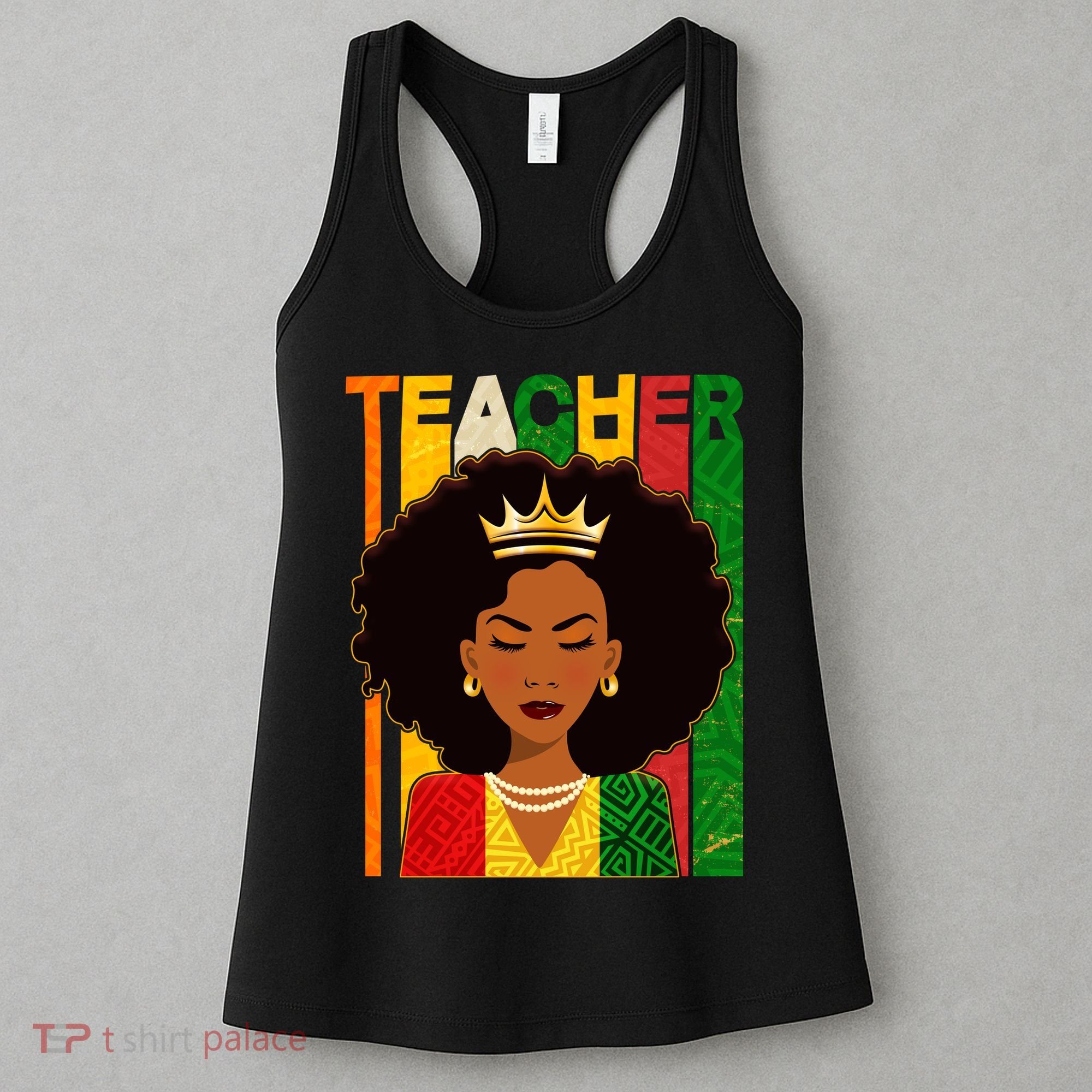 Black Woman Teacher African Black American History Women's Tank Top