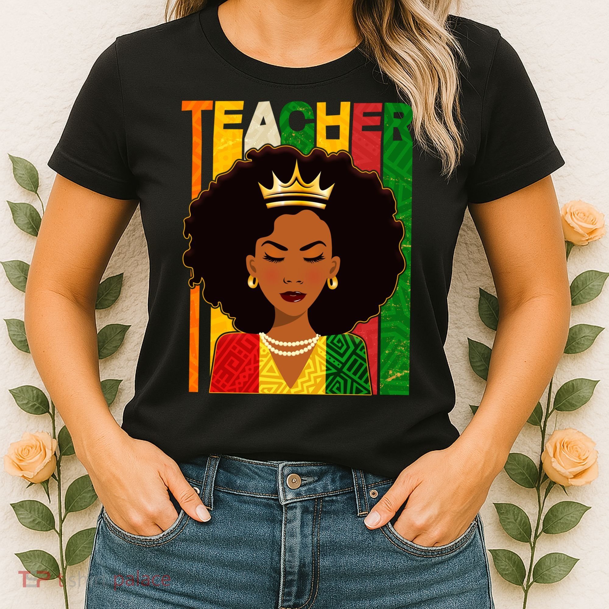 Black Woman Teacher African Black American History Women's T-Shirt