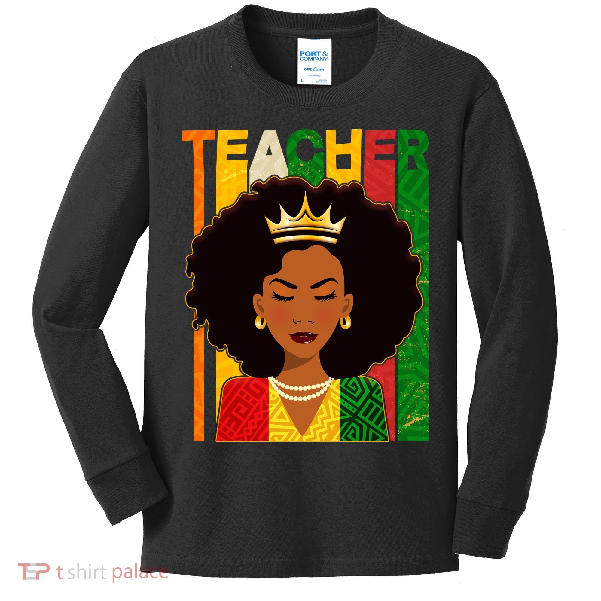 Black Woman Teacher African Black American History Kids Long Sleeve Shirt