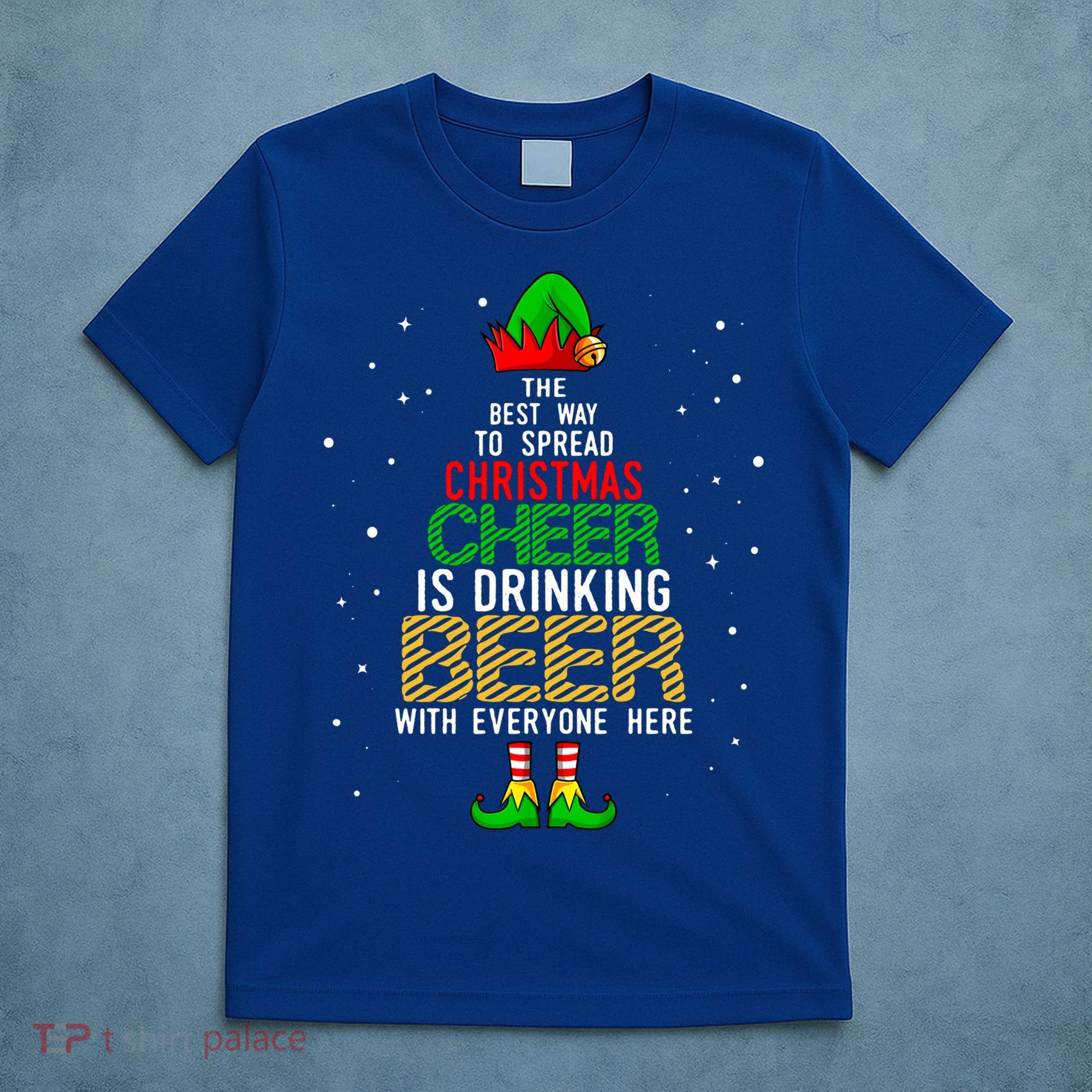 Best Way To Spread Christmas Cheer Ing Beer Funny Xmas Gift T-Shirt