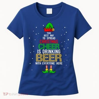 Best Way To Spread Christmas Cheer Ing Beer Funny Xmas Gift Women's T-Shirt
