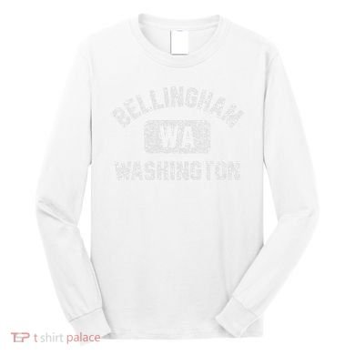 Bellingham Wa Washington Gym Style Distressed White Print Long Sleeve Shirt