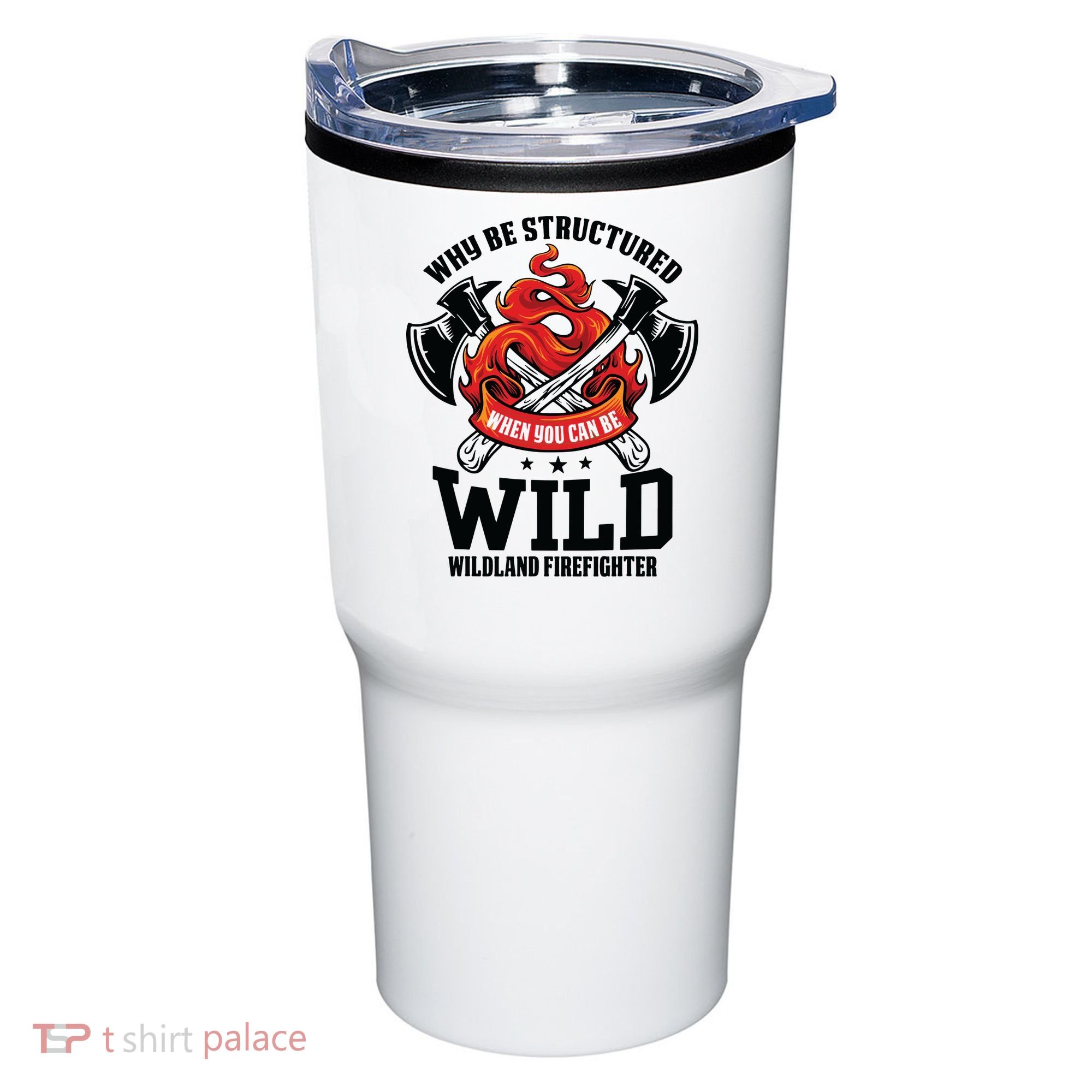 Be Wild Wildland Firefighter Axe And Mask Funny Gift Tumbler