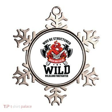Be Wild Wildland Firefighter Axe And Mask Funny Gift Ornament