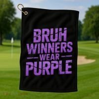 Bruh Winners Wear Purple Golf Towel thumb 1