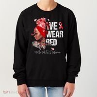 Black Women We Wear Red Hiv Aids Awareness Women's Sweatshirt thumb 0