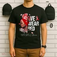 Black Women We Wear Red Hiv Aids Awareness T-Shirt thumb 6