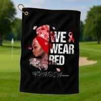 Black Women We Wear Red Hiv Aids Awareness Golf Towel thumb 1