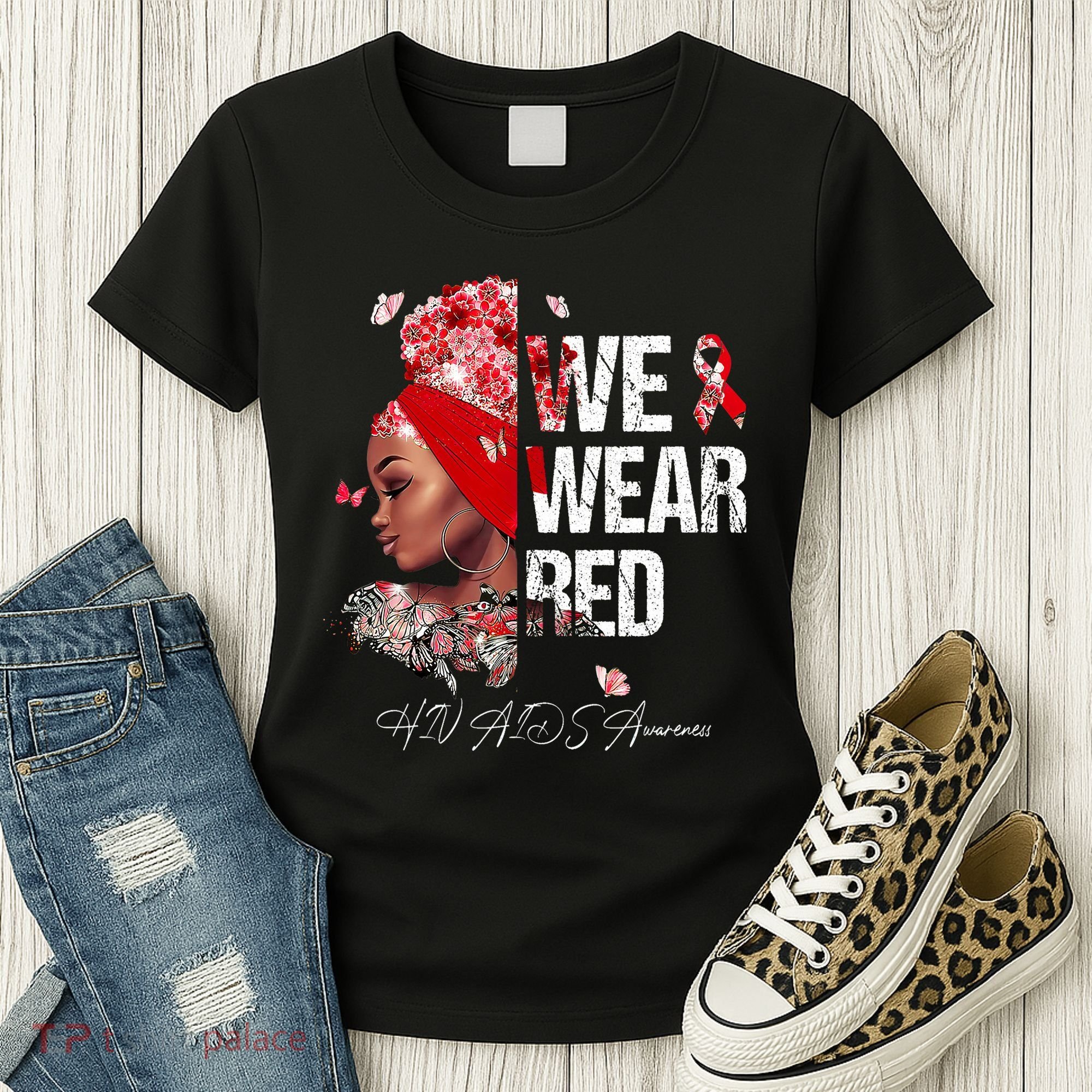 Black Women We Wear Red Hiv Aids Awareness Women's T-Shirt
