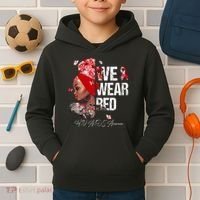 Black Women We Wear Red Hiv Aids Awareness Kids Hoodie thumb 2