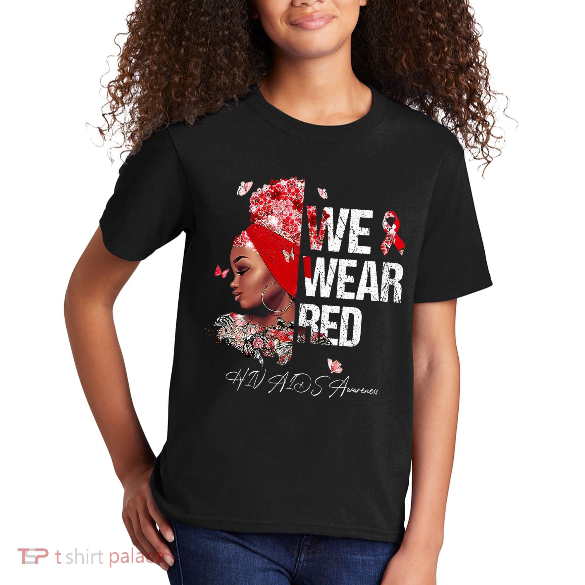 Black Women We Wear Red Hiv Aids Awareness Kids T-Shirt