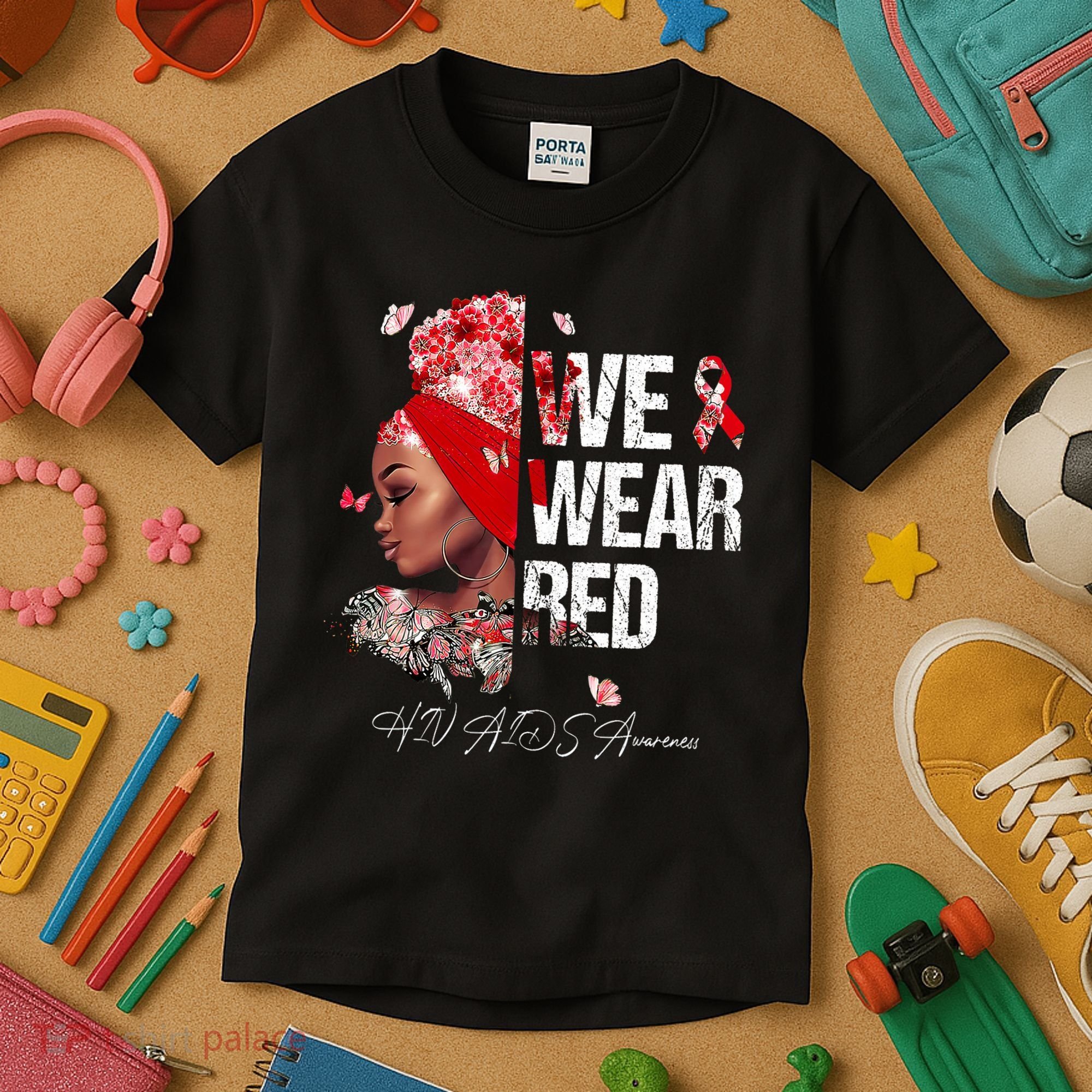 Black Women We Wear Red Hiv Aids Awareness Kids T-Shirt