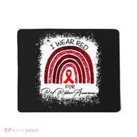 Bleached We Wear Red For Red Ribbon Week Awareness Rainbow Mousepad thumb 0
