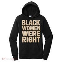 Black Women Were Right Black Women Resist Anti Trump Women's Hoodie thumb 0