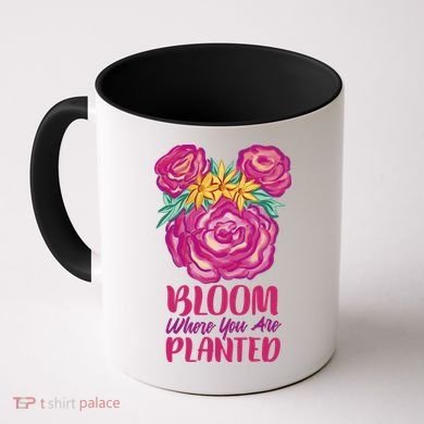 Bloom Where You Are Planted Floral Coffee Mug