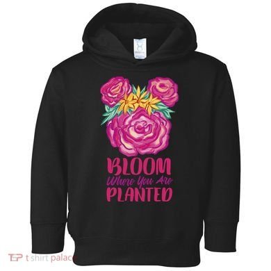 Bloom Where You Are Planted Floral Toddler Hoodie