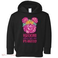 Bloom Where You Are Planted Floral Toddler Hoodie thumb 0