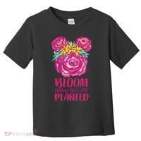 Bloom Where You Are Planted Floral Toddler T-Shirt thumb 0