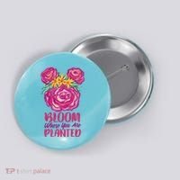 Bloom Where You Are Planted Floral Button thumb 0