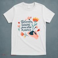 Bloom Where You Are Planted Nature T-Shirt thumb 5