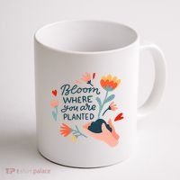 Bloom Where You Are Planted Nature Coffee Mug thumb 1