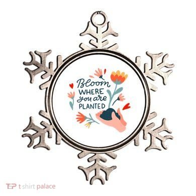 Bloom Where You Are Planted Nature Ornament