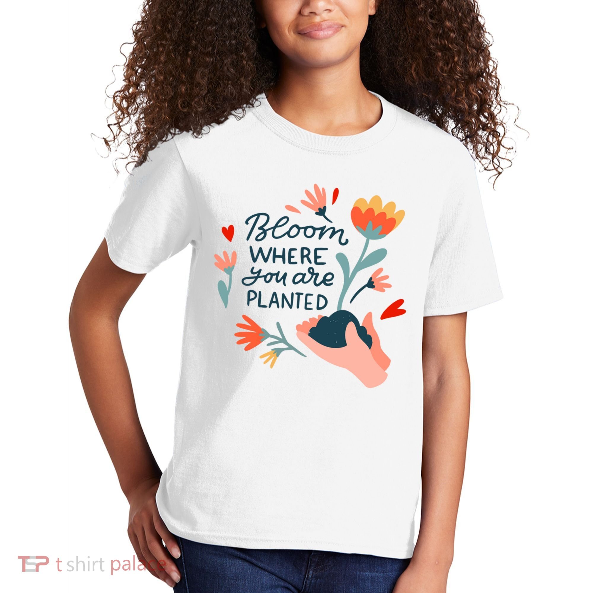 Bloom Where You Are Planted Nature Kids T-Shirt