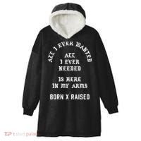 Born X Raised Store All I Ever Wanted Hooded Wearable Blanket thumb 0