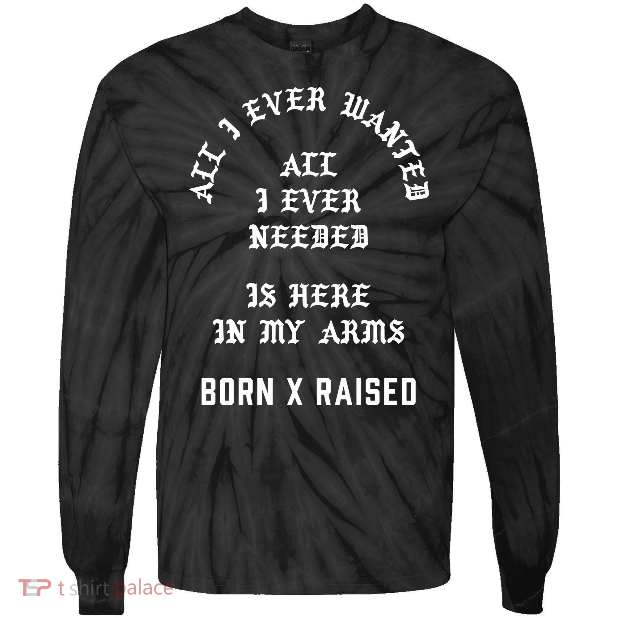 Born X Raised Store All I Ever Wanted Tie-Dye Long Sleeve Shirt