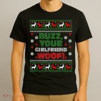 Buzz Xmas Your Girlfriend Woof! Ugly Christmas Sweater T-Shirt thumb 3